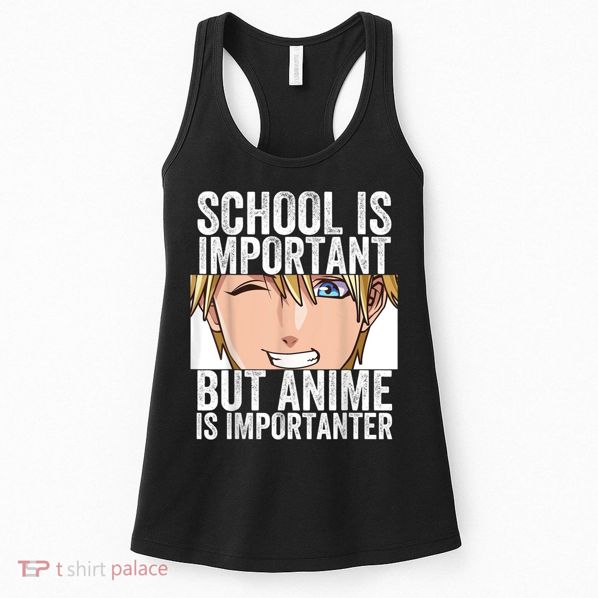 Anime Merch School Is Important But Anime Is Importanter Women's Tank Top