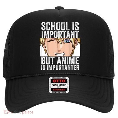 Anime Merch School Is Important But Anime Is Importanter Hat