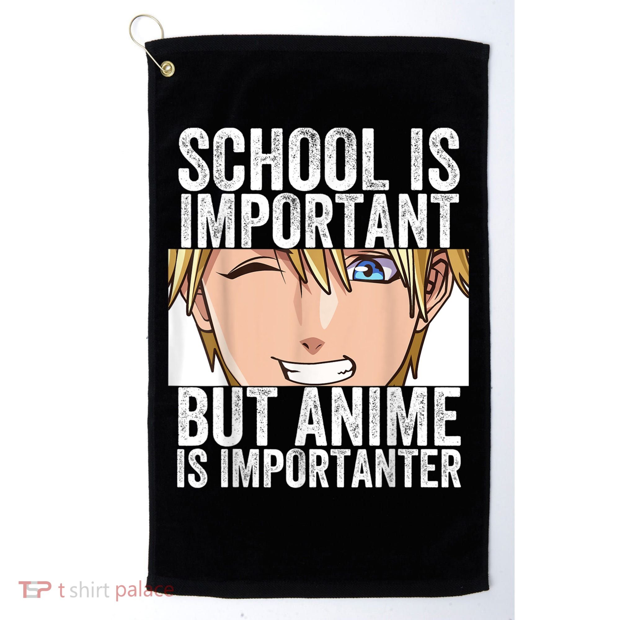 Anime Merch School Is Important But Anime Is Importanter Golf Towel