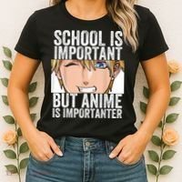 Anime Merch School Is Important But Anime Is Importanter Women's T-Shirt thumb 2
