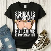 Anime Merch School Is Important But Anime Is Importanter Women's T-Shirt thumb 3