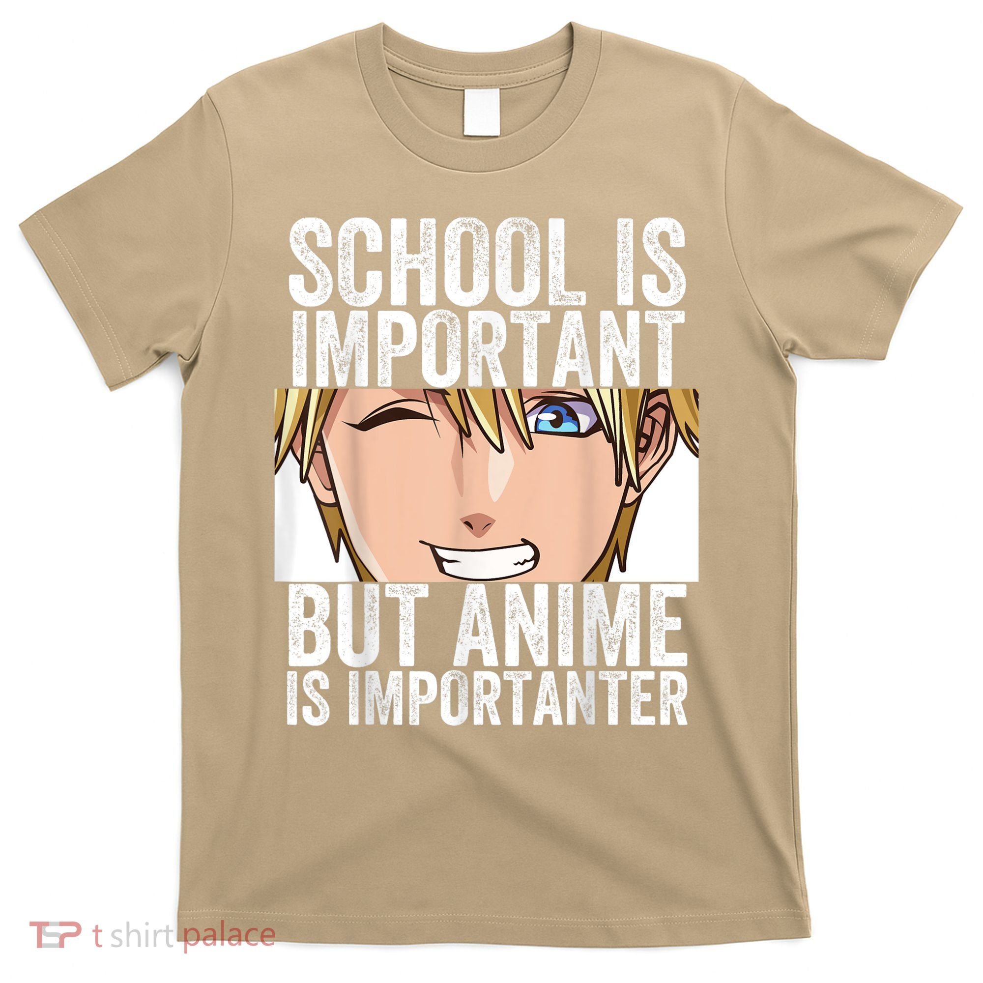 Anime Merch School Is Important But Anime Is Importanter T-Shirt
