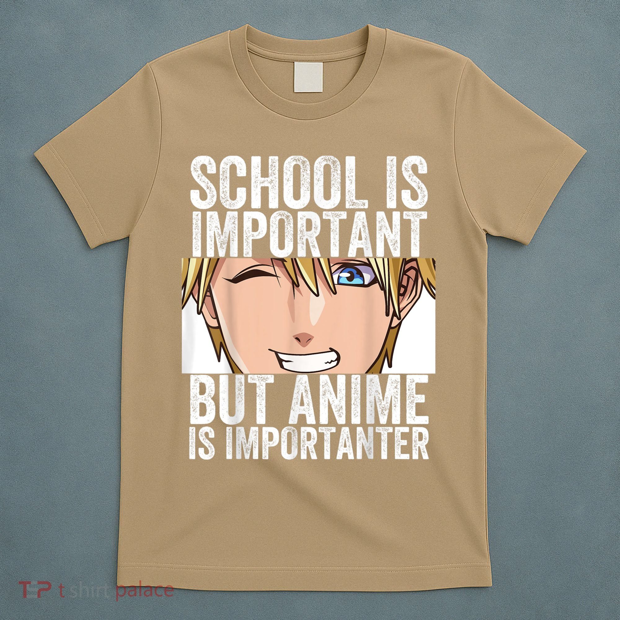 Anime Merch School Is Important But Anime Is Importanter T-Shirt