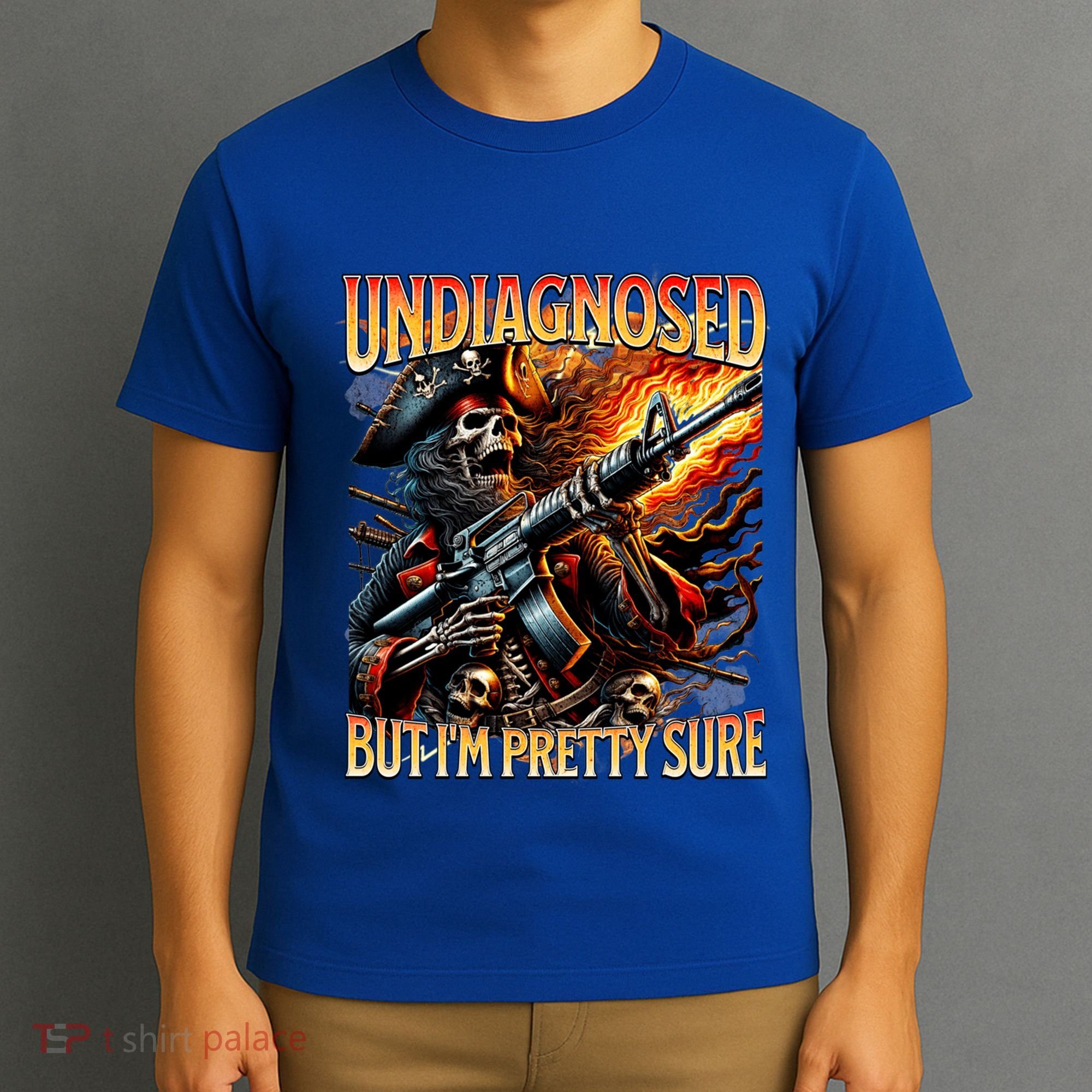 Autism Meme Skeleton Tism Undiagnosed But Im Pretty Sure Cool Gift T-Shirt