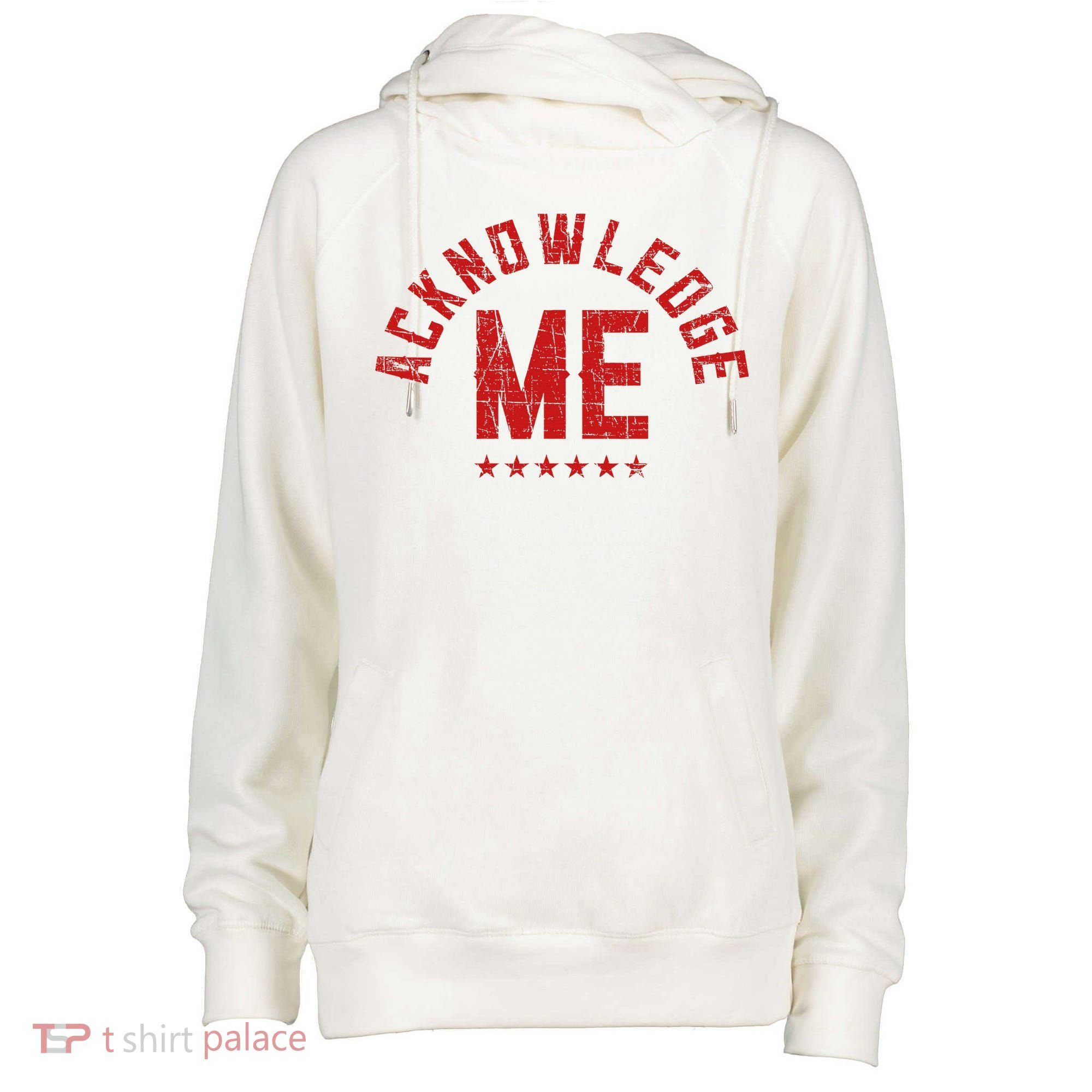 Acknowledge Me Sports Competition Womens Funnel Neck Pullover Hood