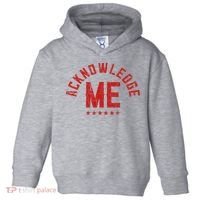 Acknowledge Me Sports Competition Toddler Hoodie thumb 0