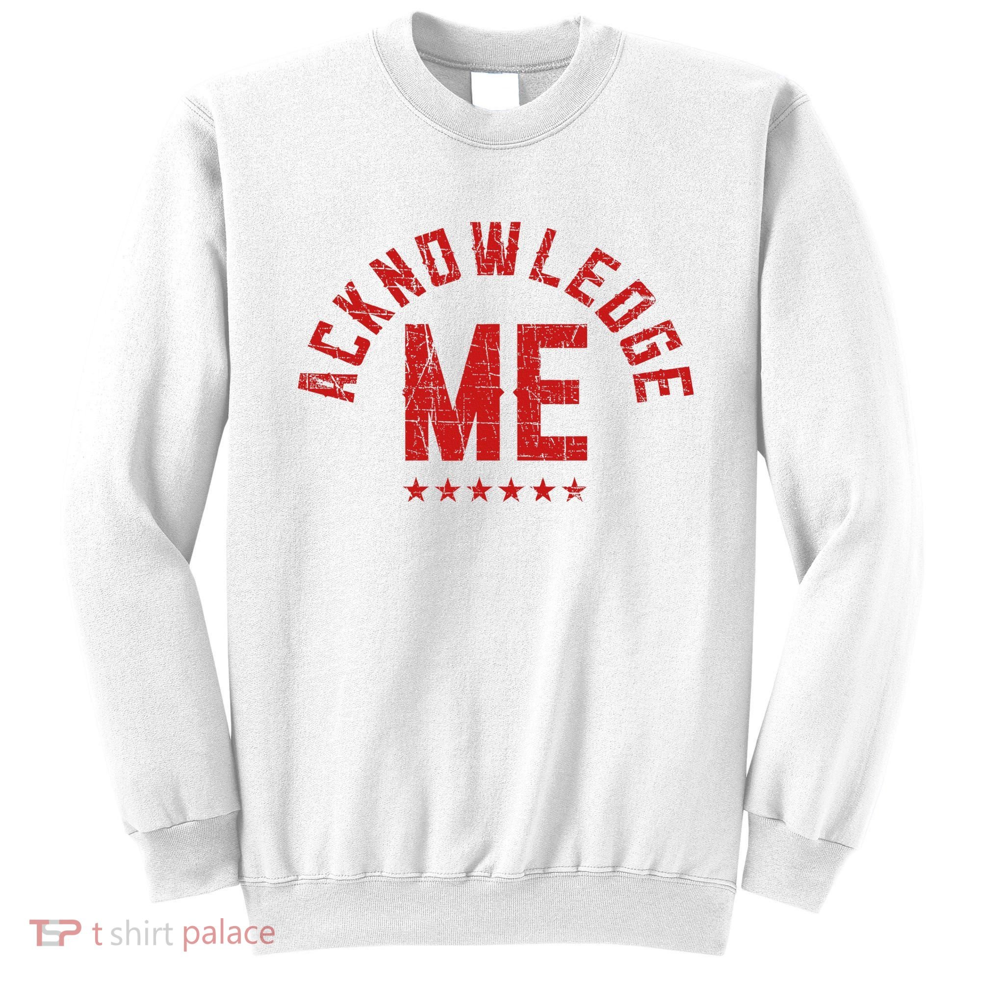 Acknowledge Me Sports Competition Sweatshirt