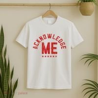 Acknowledge Me Sports Competition T-Shirt thumb 2