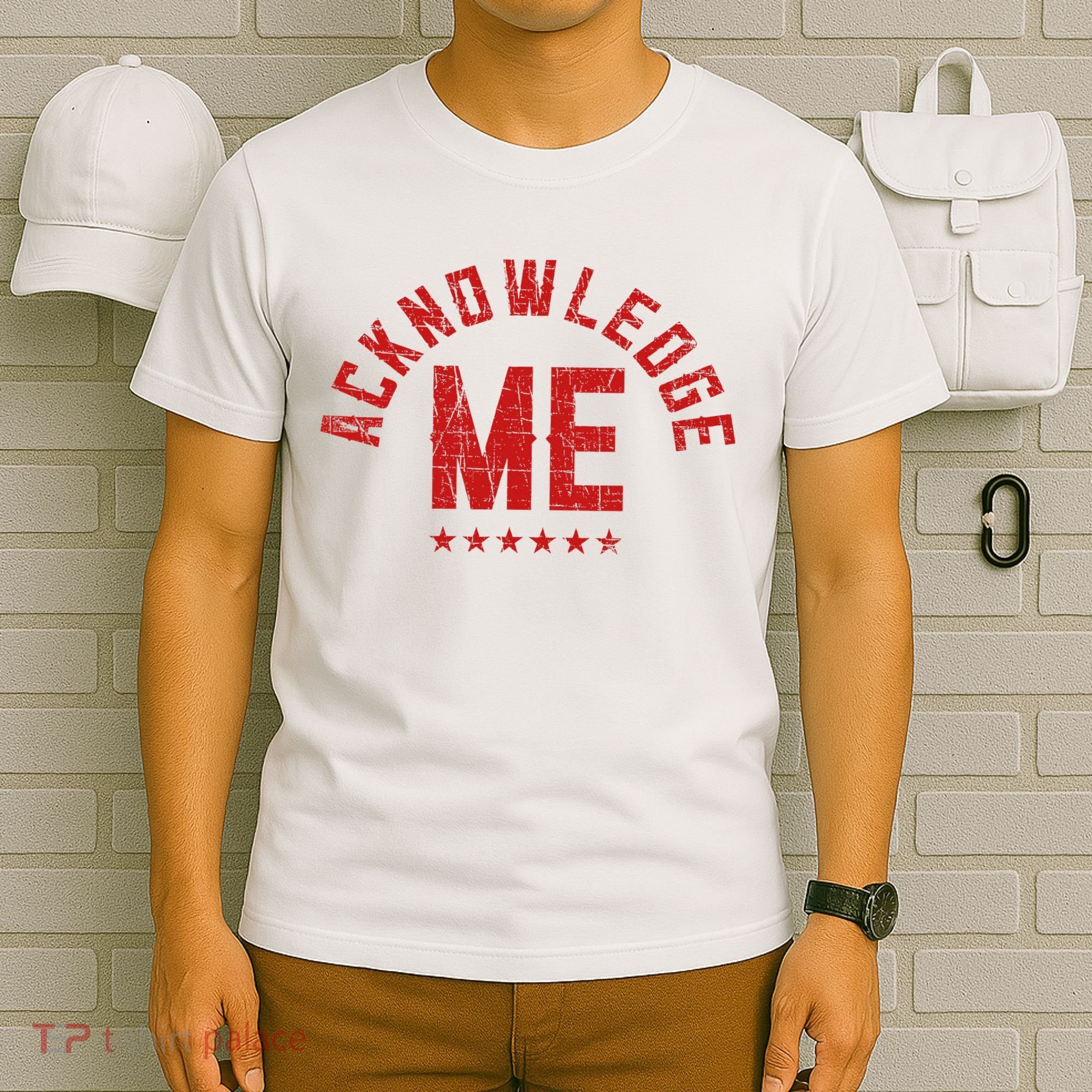 Acknowledge Me Sports Competition T-Shirt