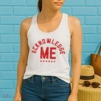 Acknowledge Me Sports Competition Women's Tank Top thumb 2