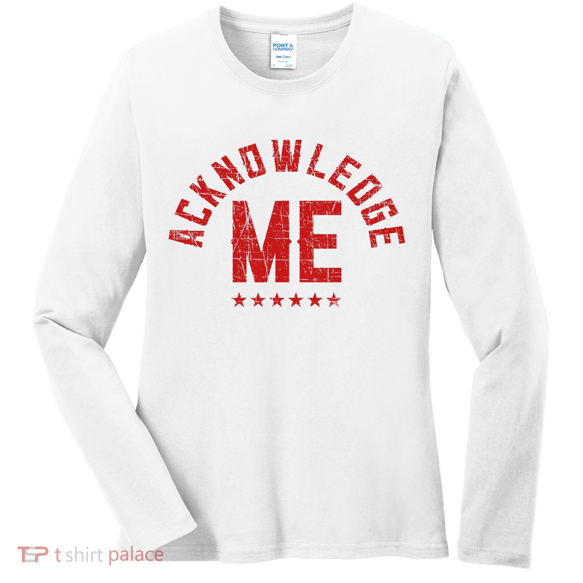 Acknowledge Me Sports Competition Women's Long Sleeve Shirt