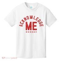 Acknowledge Me Sports Competition Kids T-Shirt thumb 0