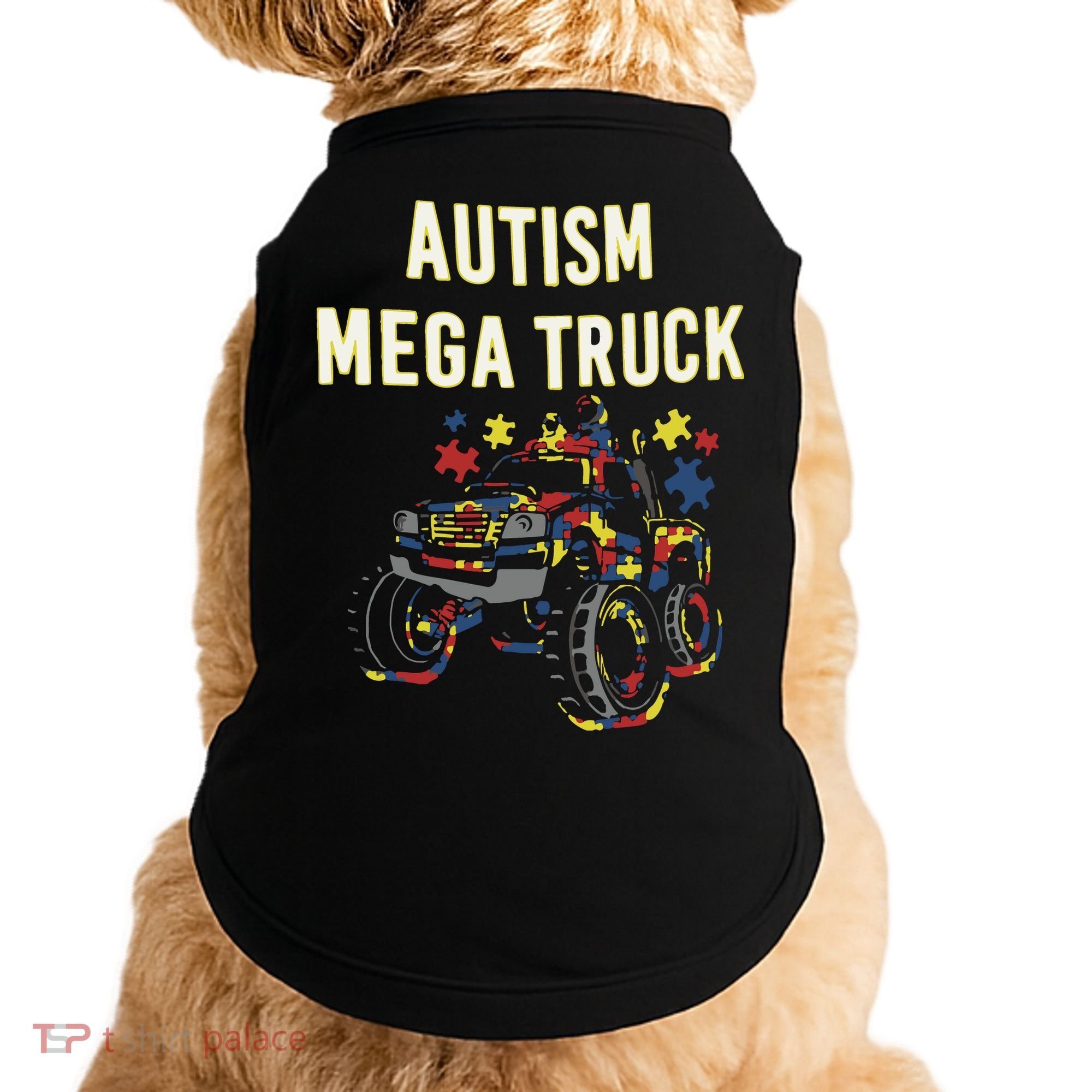 Autism Mega Truck Doggie Tank
