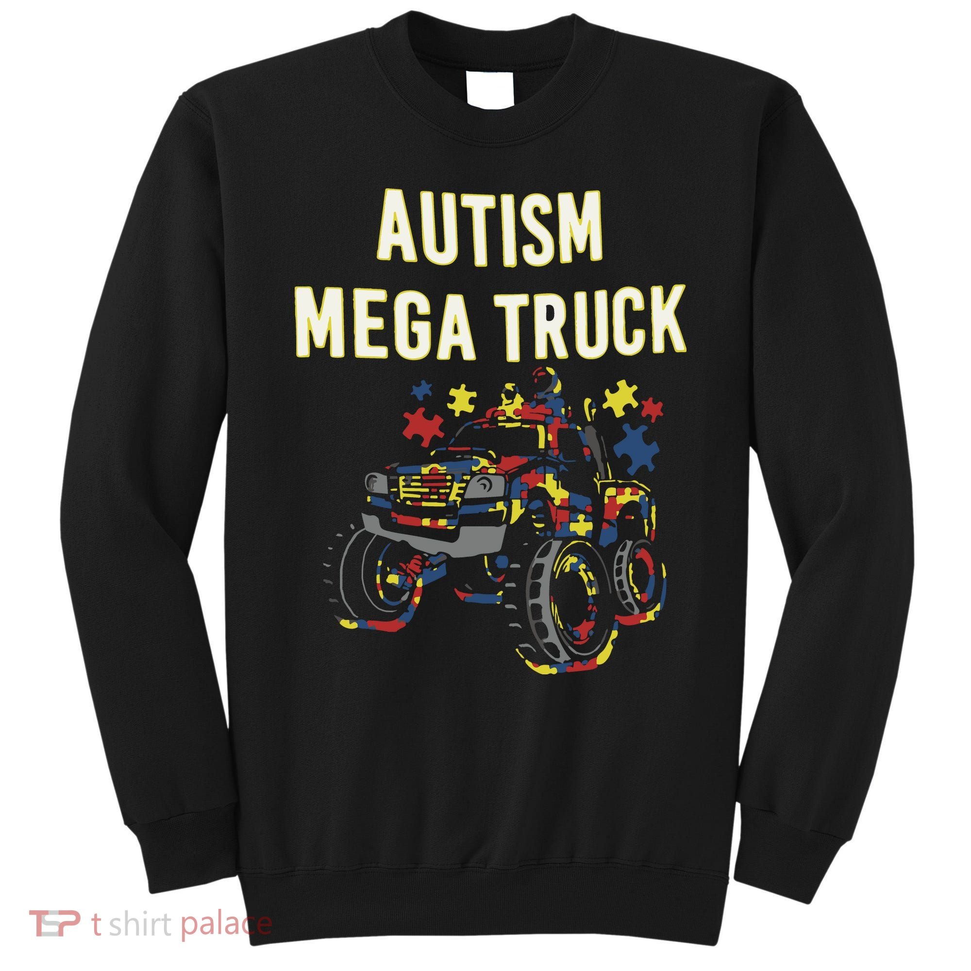 Autism Mega Truck Sweatshirt