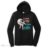 Astronaut Museum Travel Space I Came I Saw I Took A Selfie Women's Hoodie thumb 0