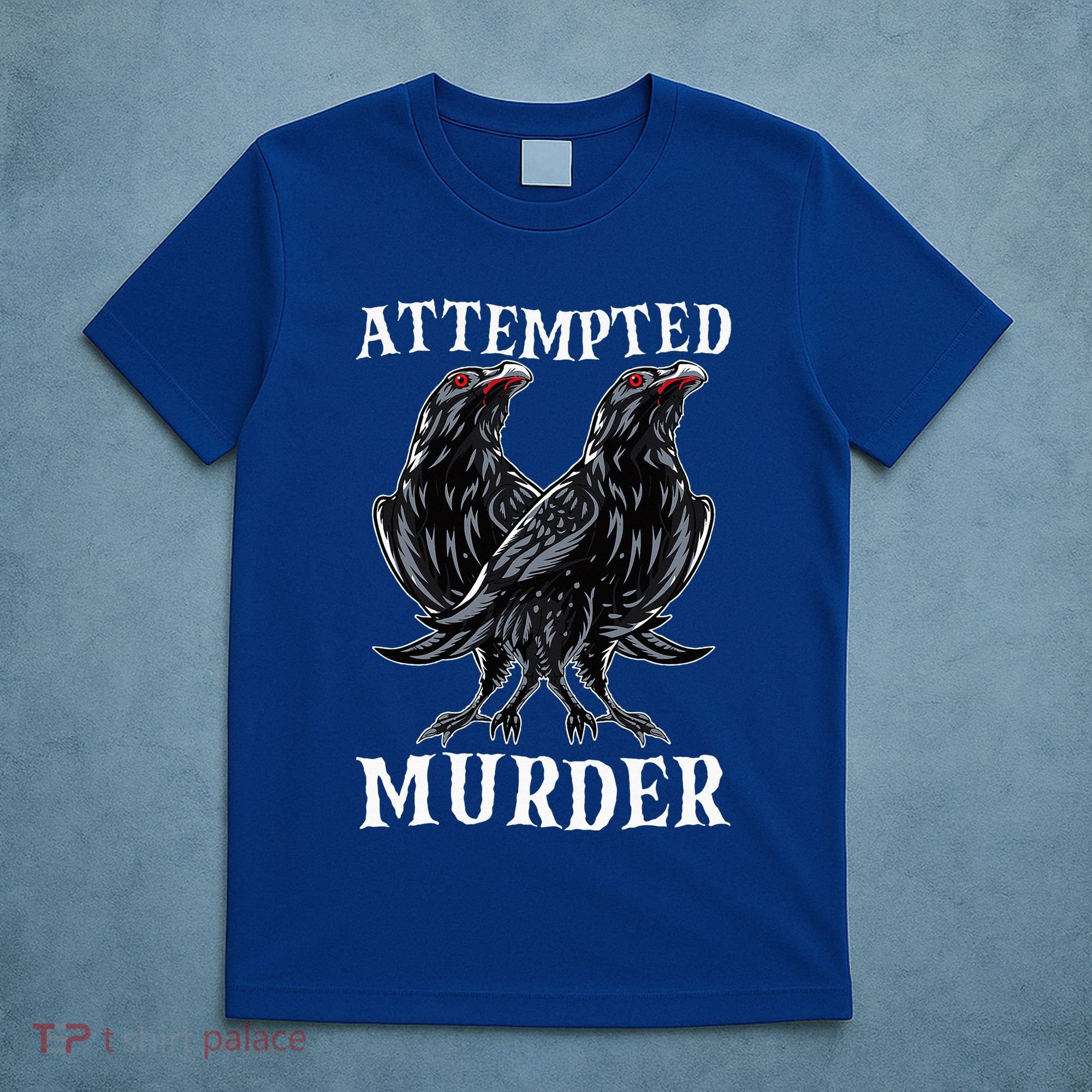 Attempted Murder Two Crows Birds Spooky Crows Pun T-Shirt