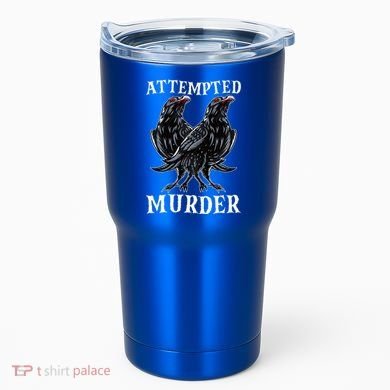 Attempted Murder Two Crows Birds Spooky Crows Pun Tumbler