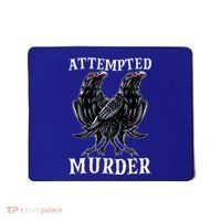Attempted Murder Two Crows Birds Spooky Crows Pun Mousepad thumb 0