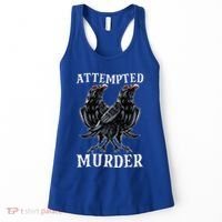 Attempted Murder Two Crows Birds Spooky Crows Pun Women's Tank Top thumb 0