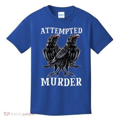 Attempted Murder Two Crows Birds Spooky Crows Pun Kids T-Shirt