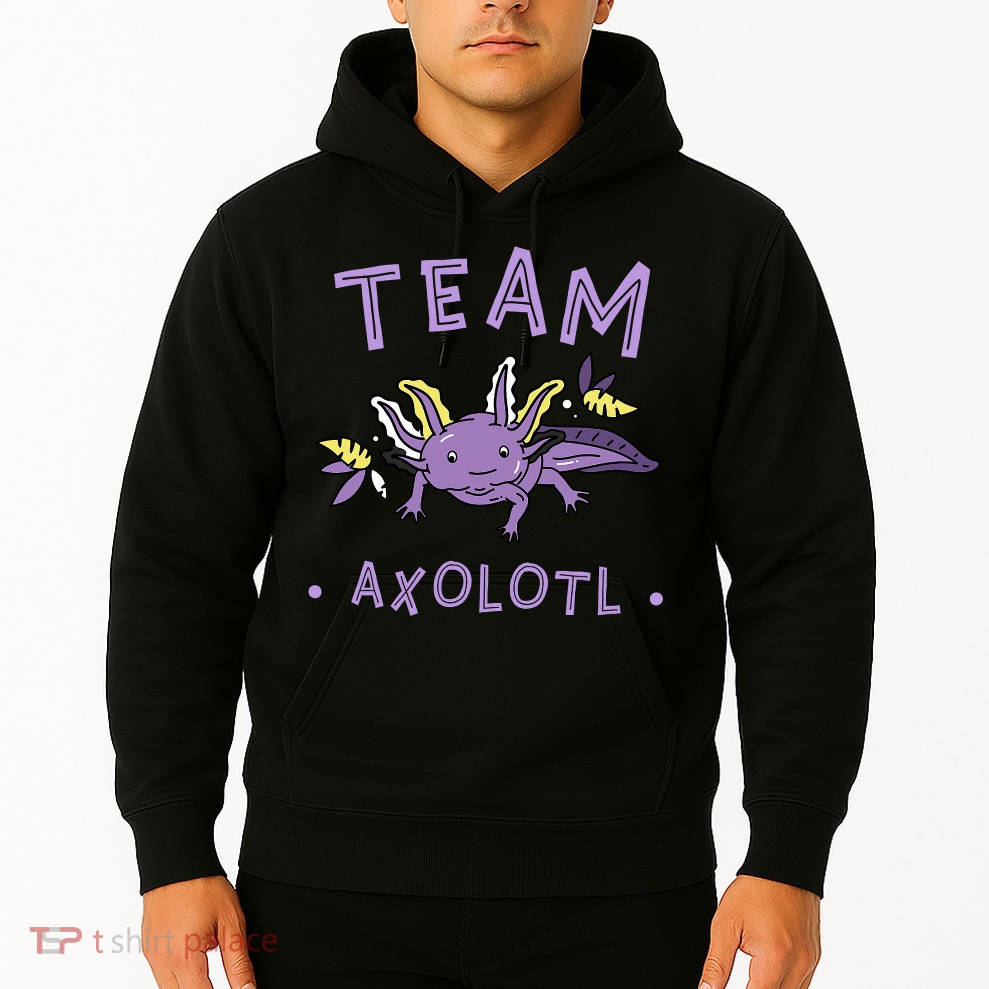 AXOLOTL Matching TEAM Shirts  TEAM AXOLOTL Hoodie