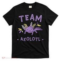 AXOLOTL Matching TEAM Shirts  TEAM AXOLOTL T-Shirt thumb 0