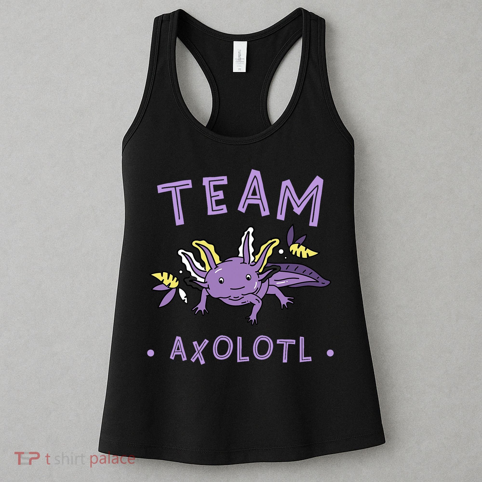 AXOLOTL Matching TEAM Shirts  TEAM AXOLOTL Women's Tank Top