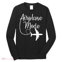 Airplane Mode Traveling Vacation For Girls And Womens Gift Long Sleeve Shirt thumb 0
