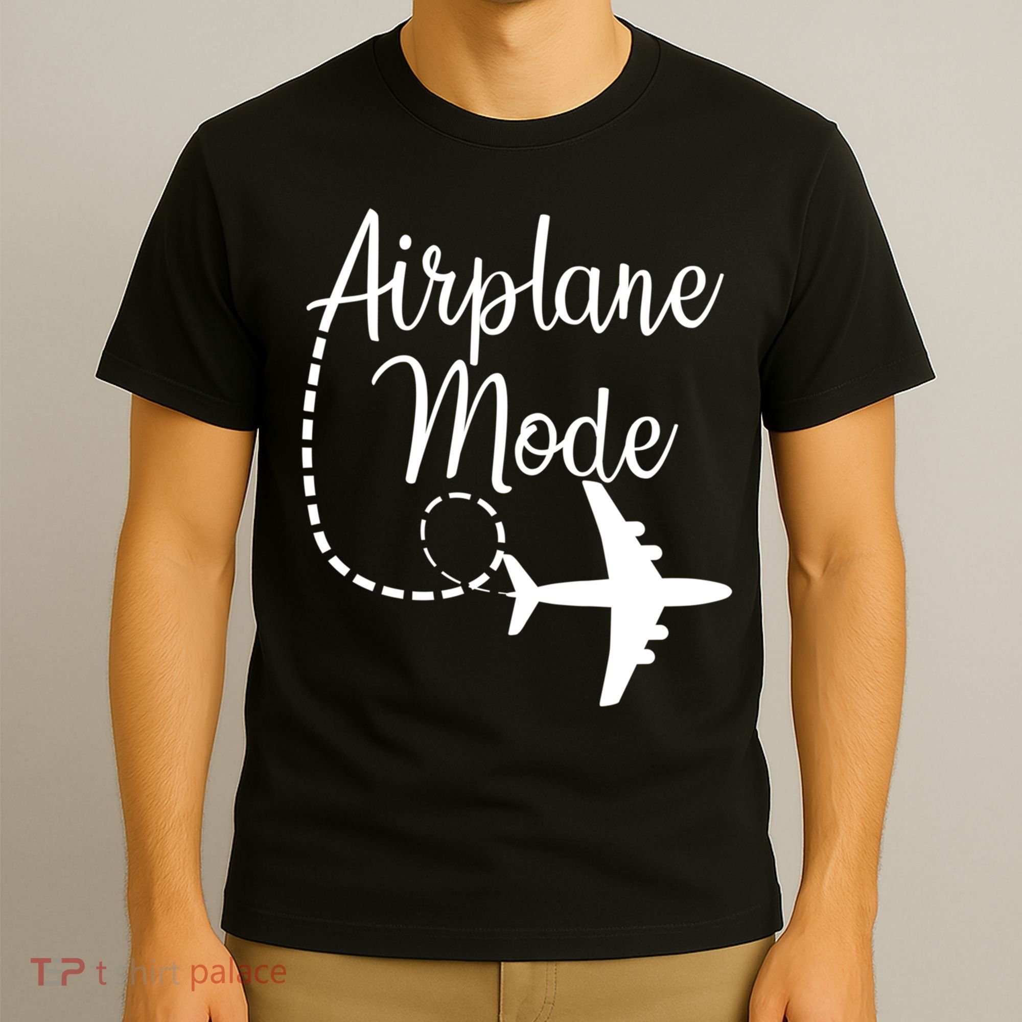 Airplane Mode Traveling Vacation For Girls And Womens Gift T-Shirt