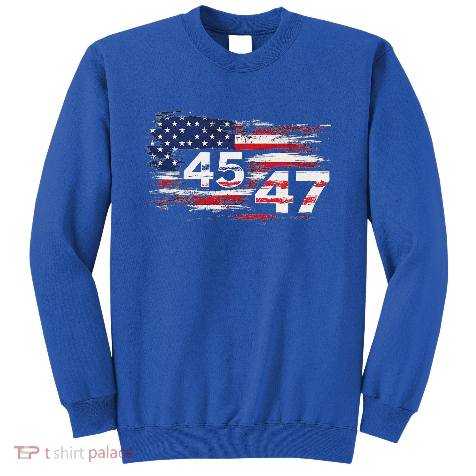 American Made Trump 45 47 Sweatshirt