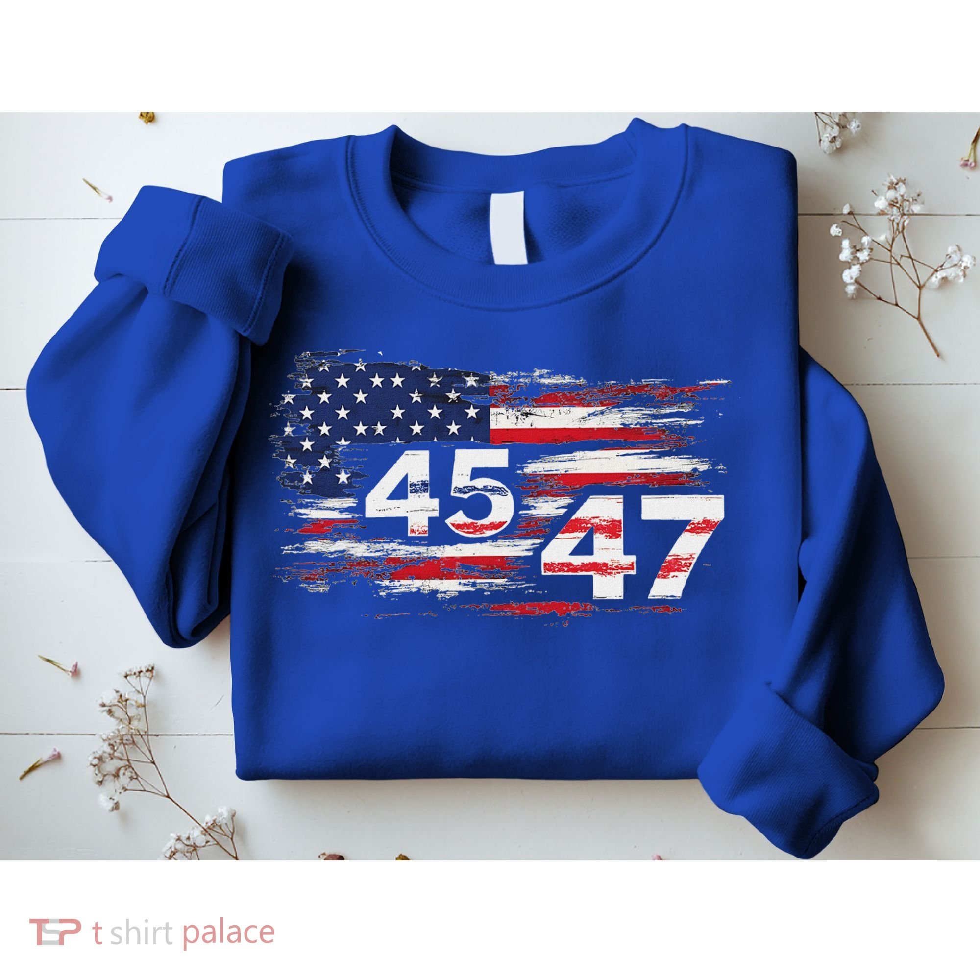 American Made Trump 45 47 Sweatshirt