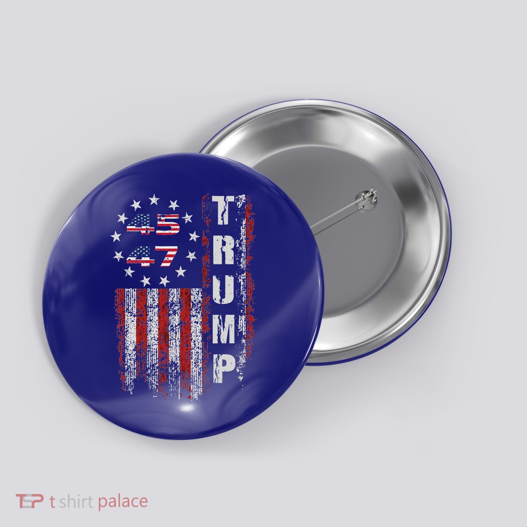 American Made Trump Merchandise Flag Trump 45 47 Button