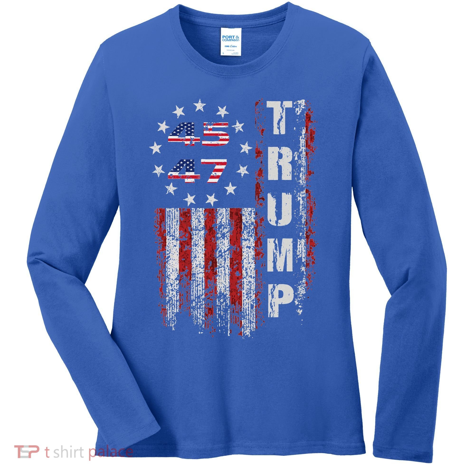 American Made Trump Merchandise Flag Trump 45 47 Women's Long Sleeve Shirt