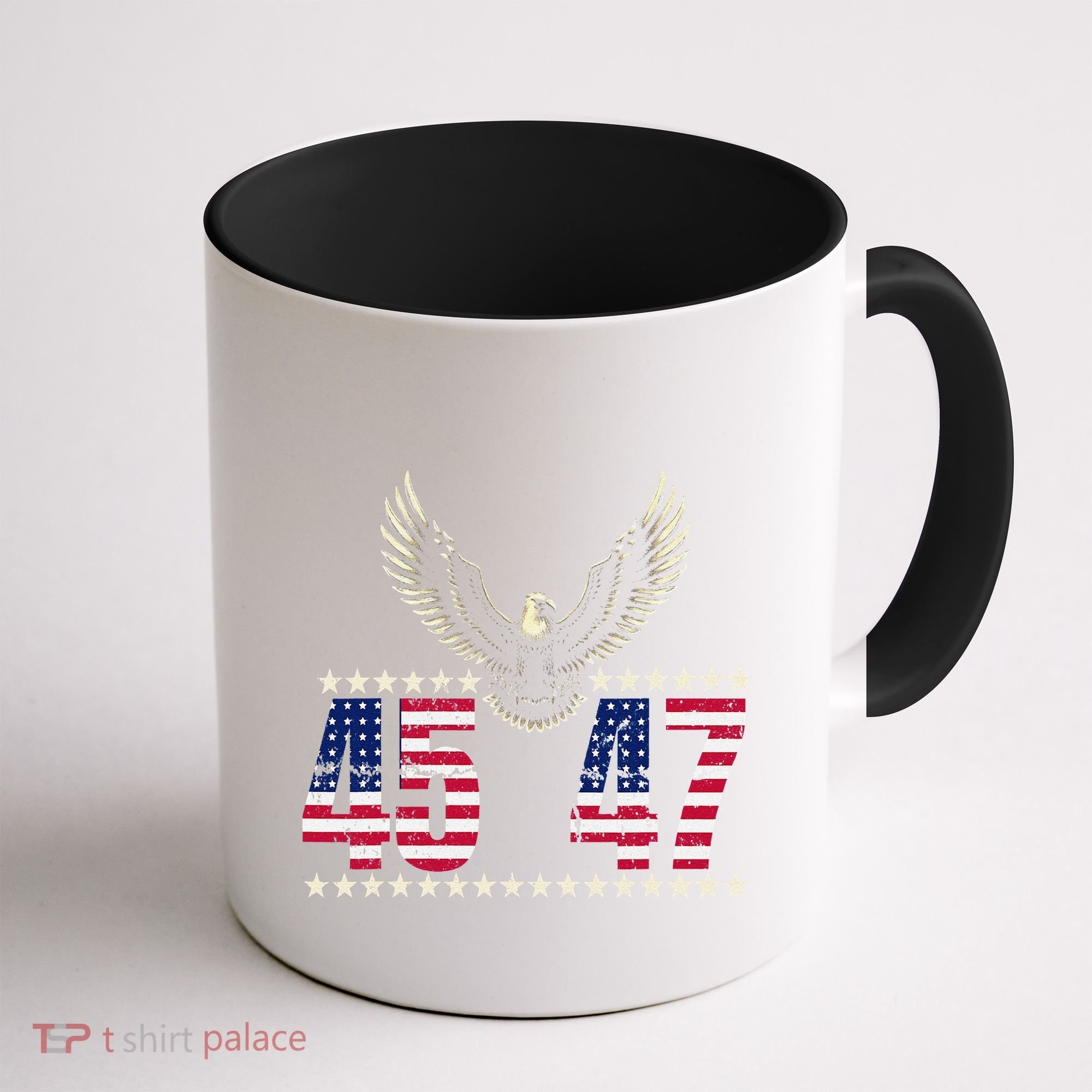 American Made Trump Merchandise Trump 45 47 Trump 2025 Coffee Mug