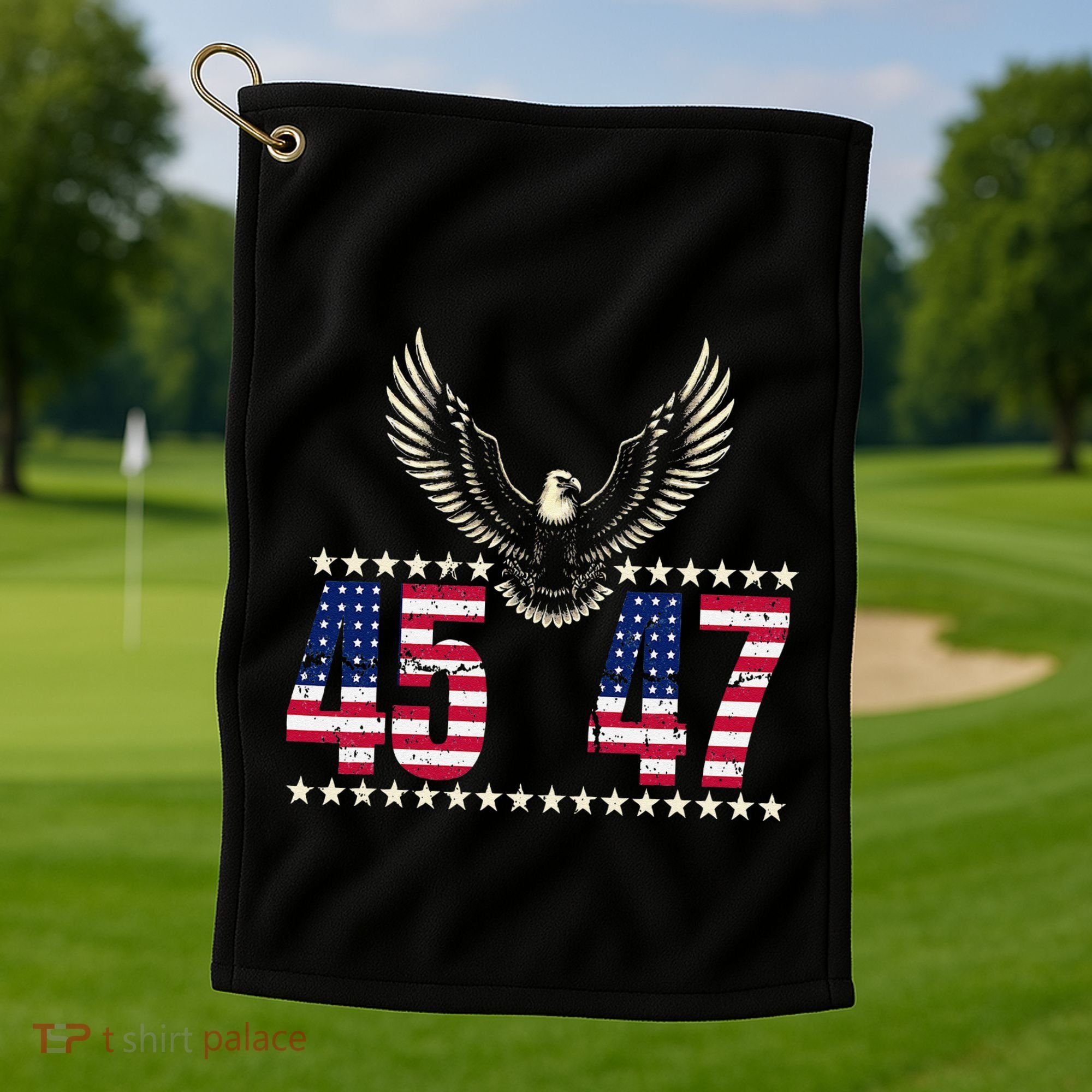American Made Trump Merchandise Trump 45 47 Trump 2025 Golf Towel