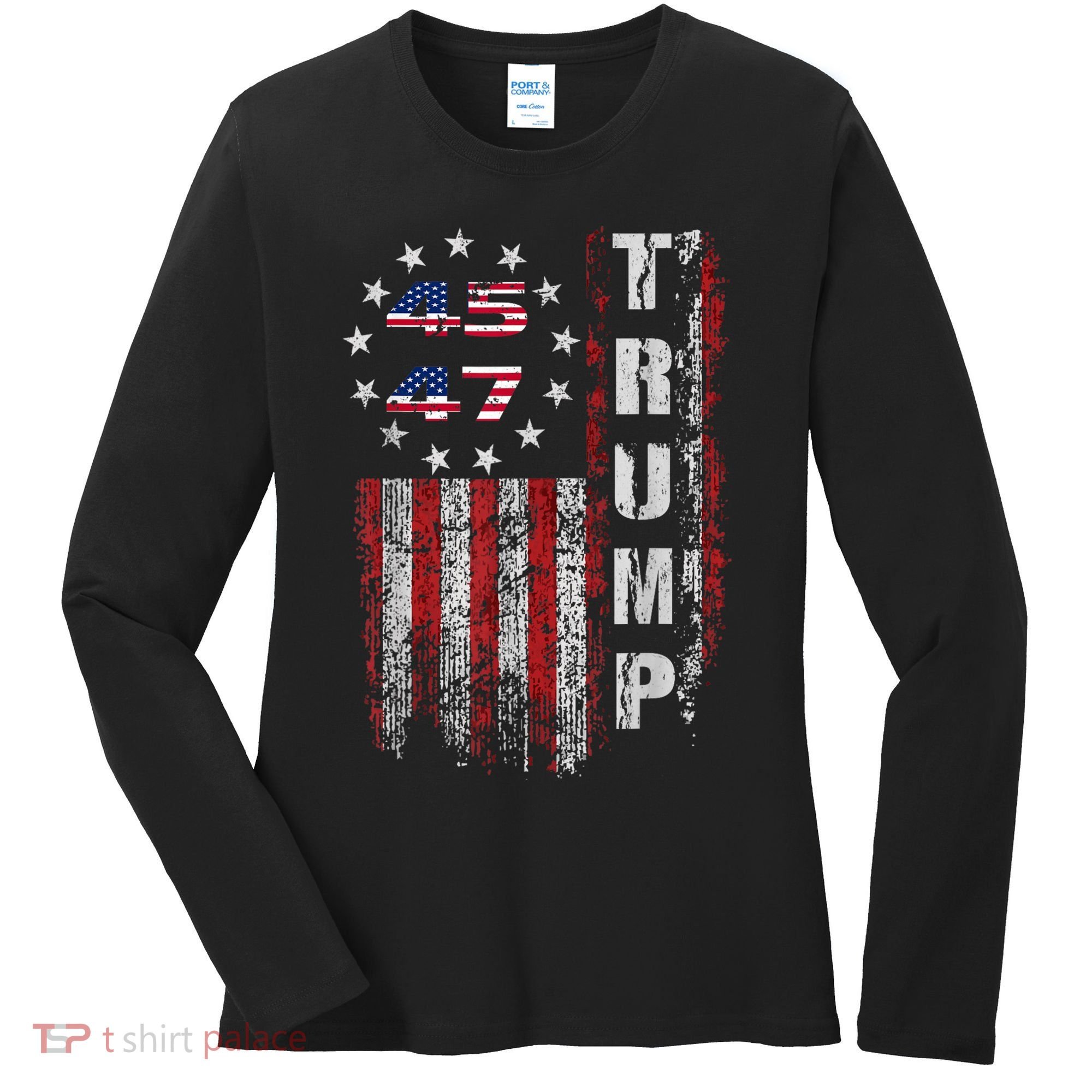 American Made Trump Merchandise Trump 45 47 Flag 2025 Women's Long Sleeve Shirt