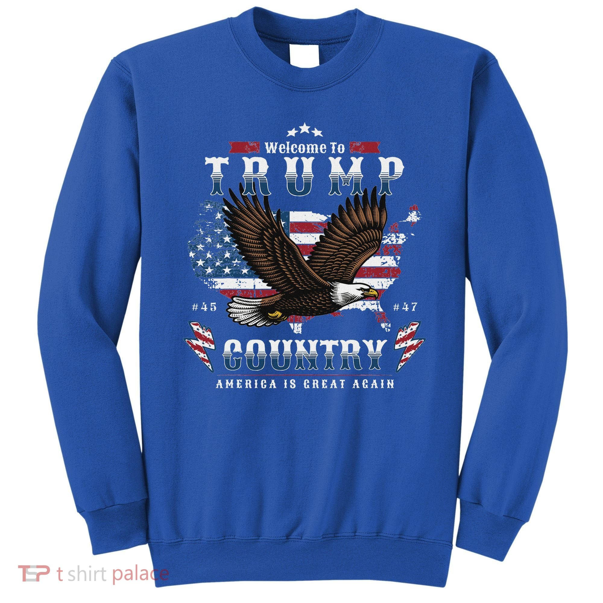 American Made Trump Merchandise Flag Trump 45 47 Sweatshirt