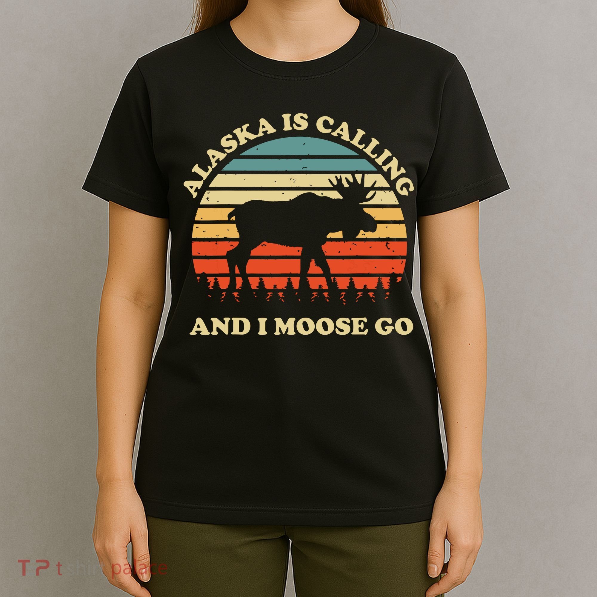 Alaska Moose Tourist Travel Funny T-Shirt