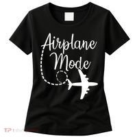 Airplane Mode Traveling Vacation Funny Gift For Traveler Adventure Gift Women's T-Shirt thumb 0