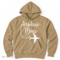 Airplane Mode Traveling Vacation Funny Gift For Traveler Adventure Gift Hoodie thumb 0