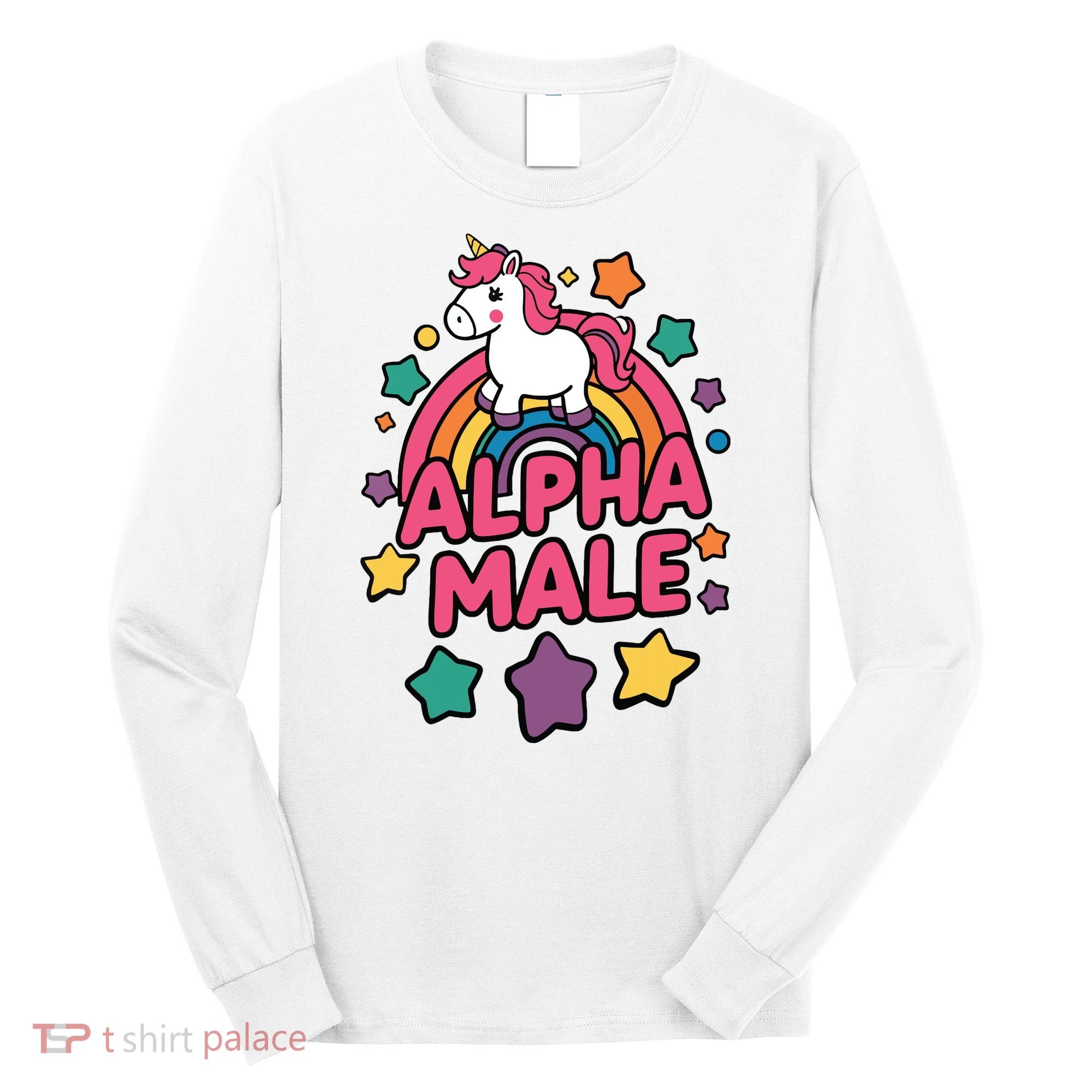 Alpha Male Unicorn Funny Embarrassing Joke Ironic Long Sleeve Shirt