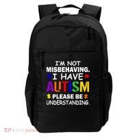I'm Not Misbehaving I Have Autism Backpack thumb 0
