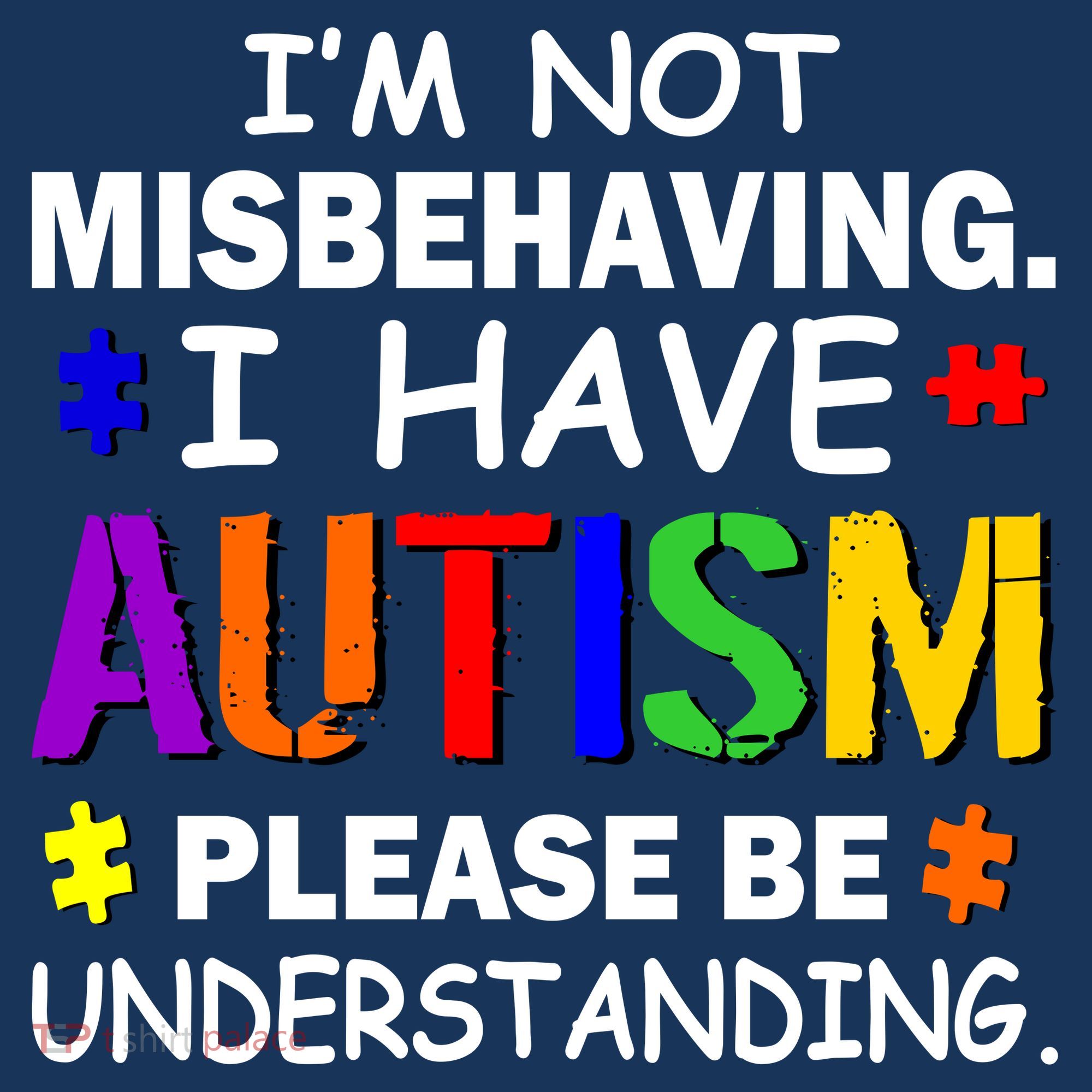 I'm Not Misbehaving I Have Autism Button