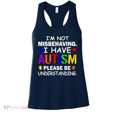 I'm Not Misbehaving I Have Autism Women's Tank Top