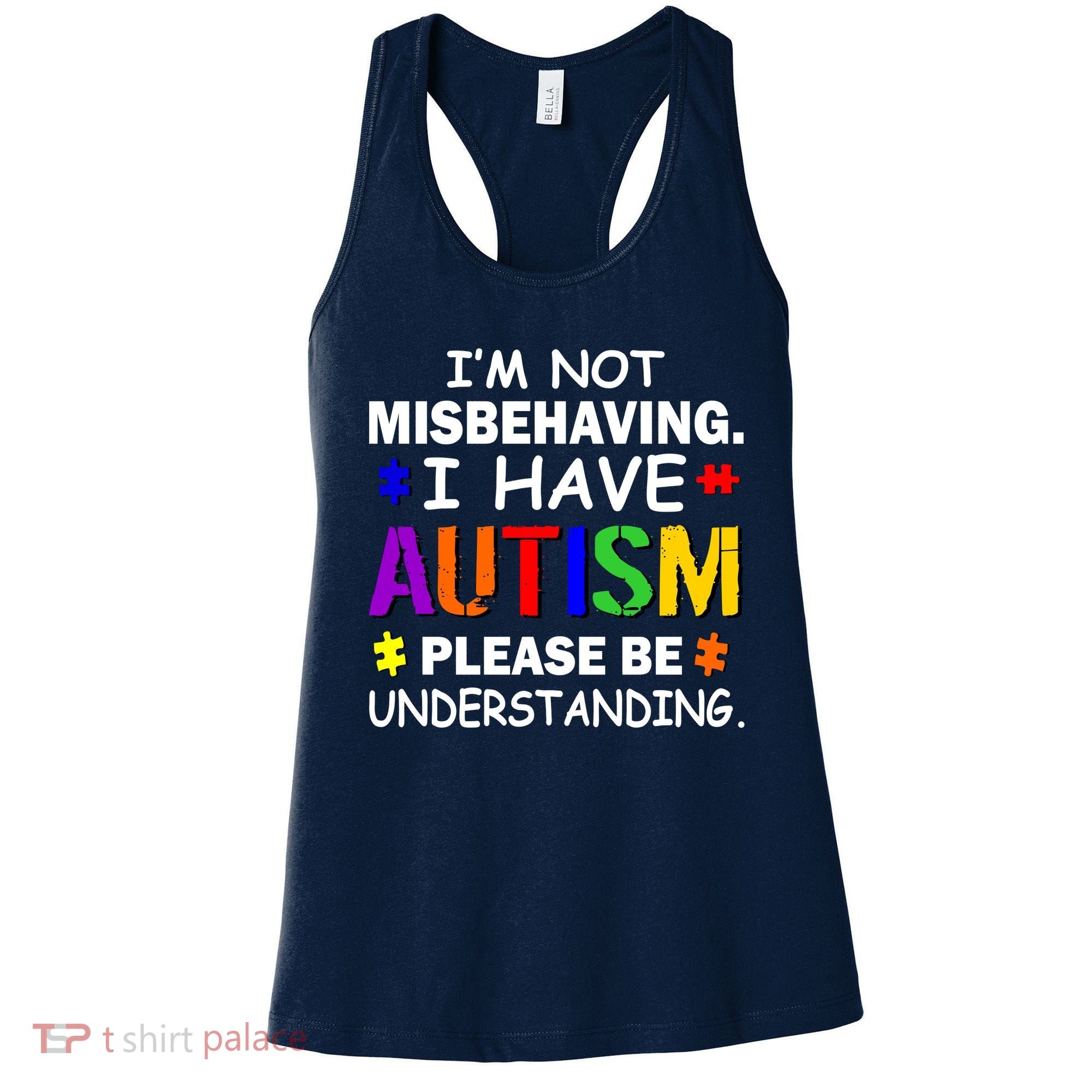 I'm Not Misbehaving I Have Autism Women's Tank Top