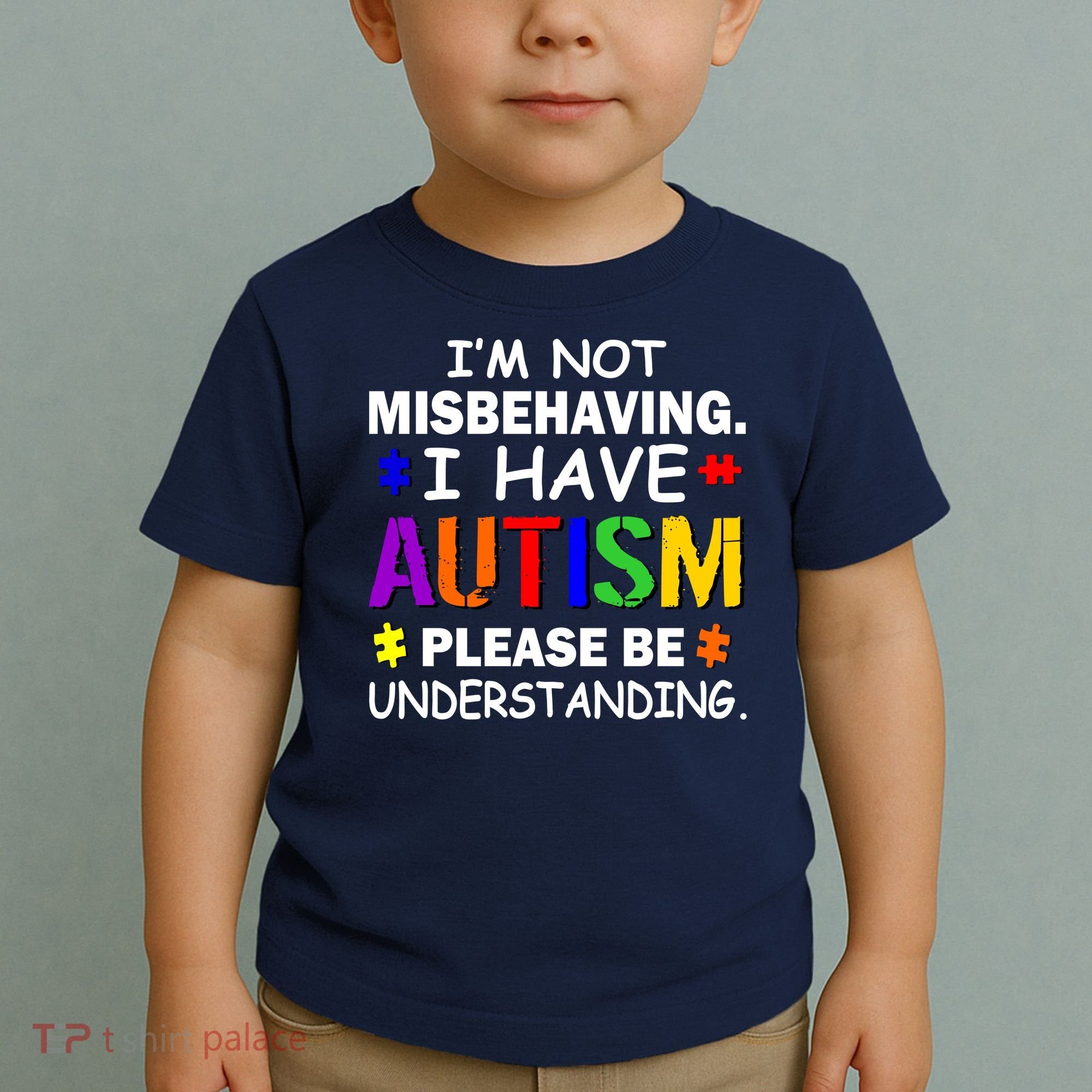 I'm Not Misbehaving I Have Autism Toddler T-Shirt