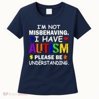I'm Not Misbehaving I Have Autism Women's T-Shirt thumb 0