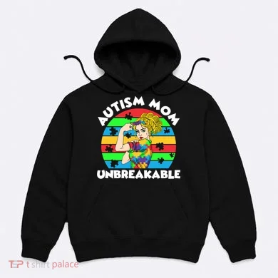 Autism Mom Unbreakable Hoodie