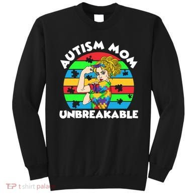 Autism Mom Unbreakable Sweatshirt