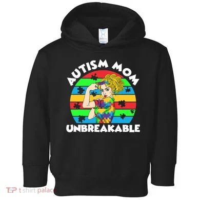 Autism Mom Unbreakable Toddler Hoodie